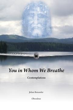 You in whom we breathe : contemplations