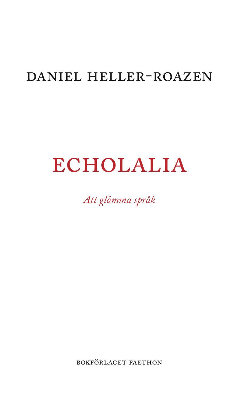 Echolalia : att glömma språk