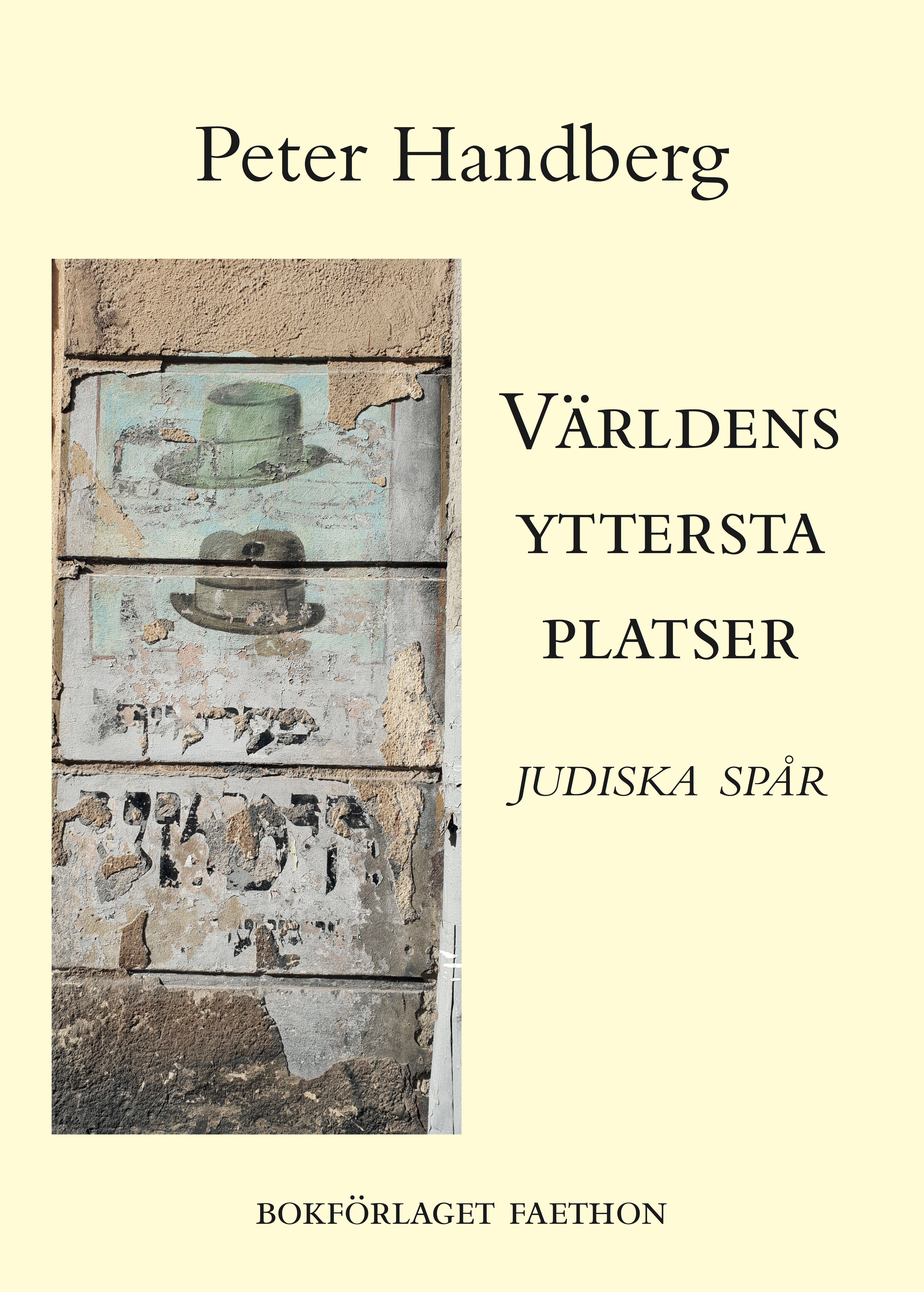 Världens yttersta platser : judiska spår