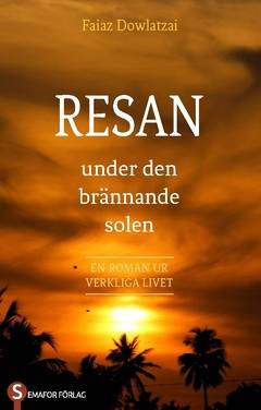 Resan : under den brännande solen