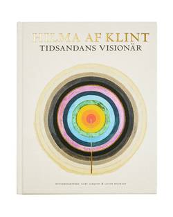 Hilma af Klint : tidsandans visionär