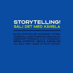 Storytelling! Sälj det med känsla