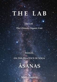 The Lab : points on the practice of Yoga Asanas