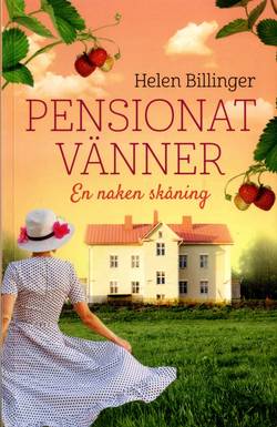 Pensionat Vänner : en naken skåning