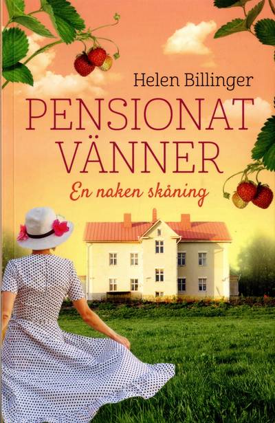 Pensionat Vänner : en naken skåning