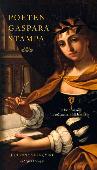 Poeten Gaspara Stampa – En kvinnas röst i renässansens kärlekslyrik