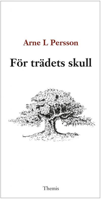 För trädets skull