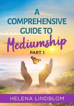A comprehensive guide to mediumship. Part 1