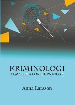 Kriminologi : tematiska fördjupningar