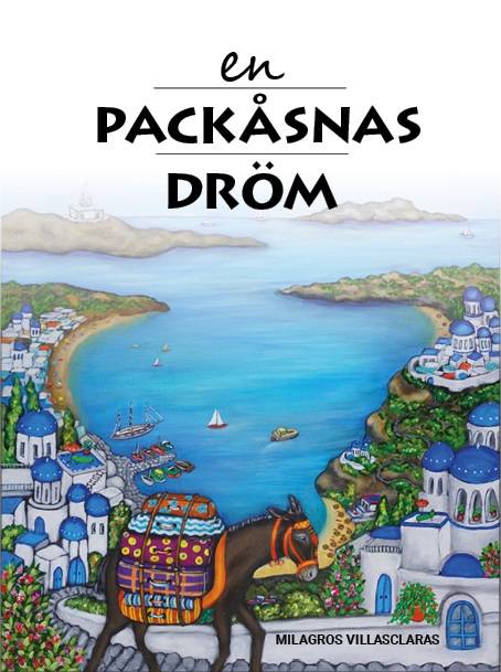 En packåsnas dröm