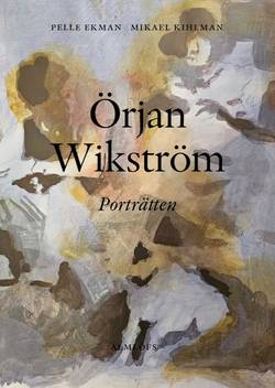 Örjan Wikström : Porträtten