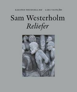 Sam Westerholm : Reliefer