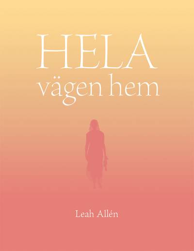 Hela vägen hem