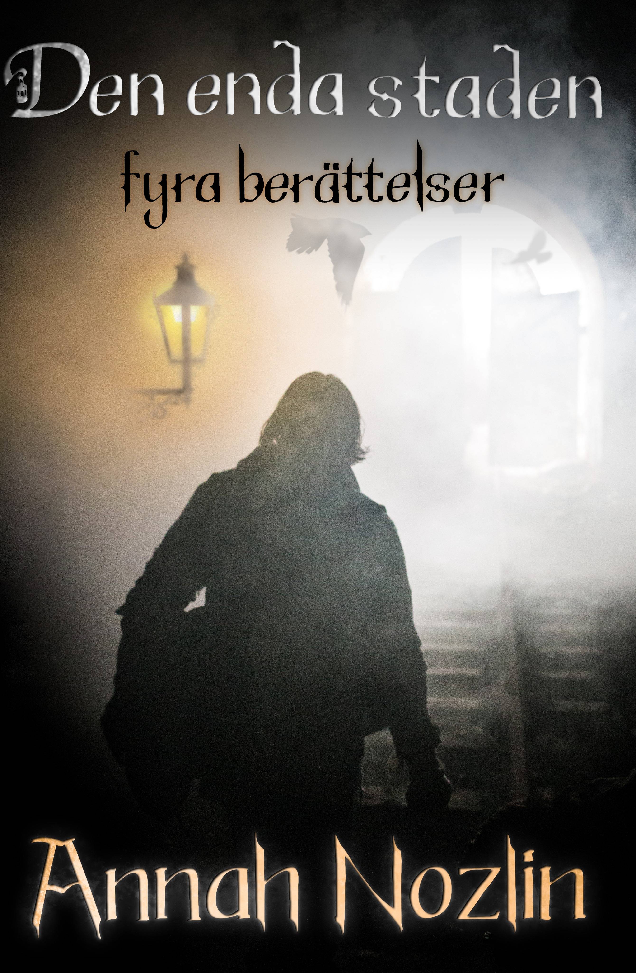 Den enda staden : fyra berättelser