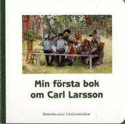 Min första bok om Carl Larsson