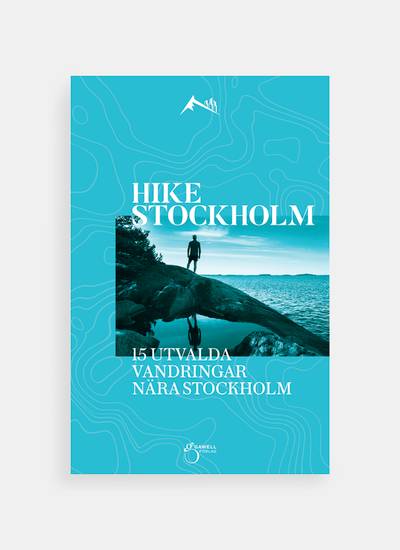Hike Stockholm: 15 utvalda vandringar runt Stockholm