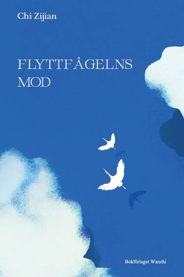 Flyttfågelns mod