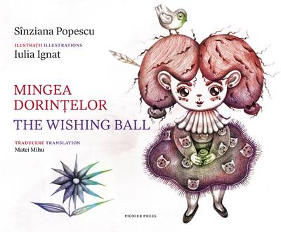 Mingea dorințelor / The Wishing Ball