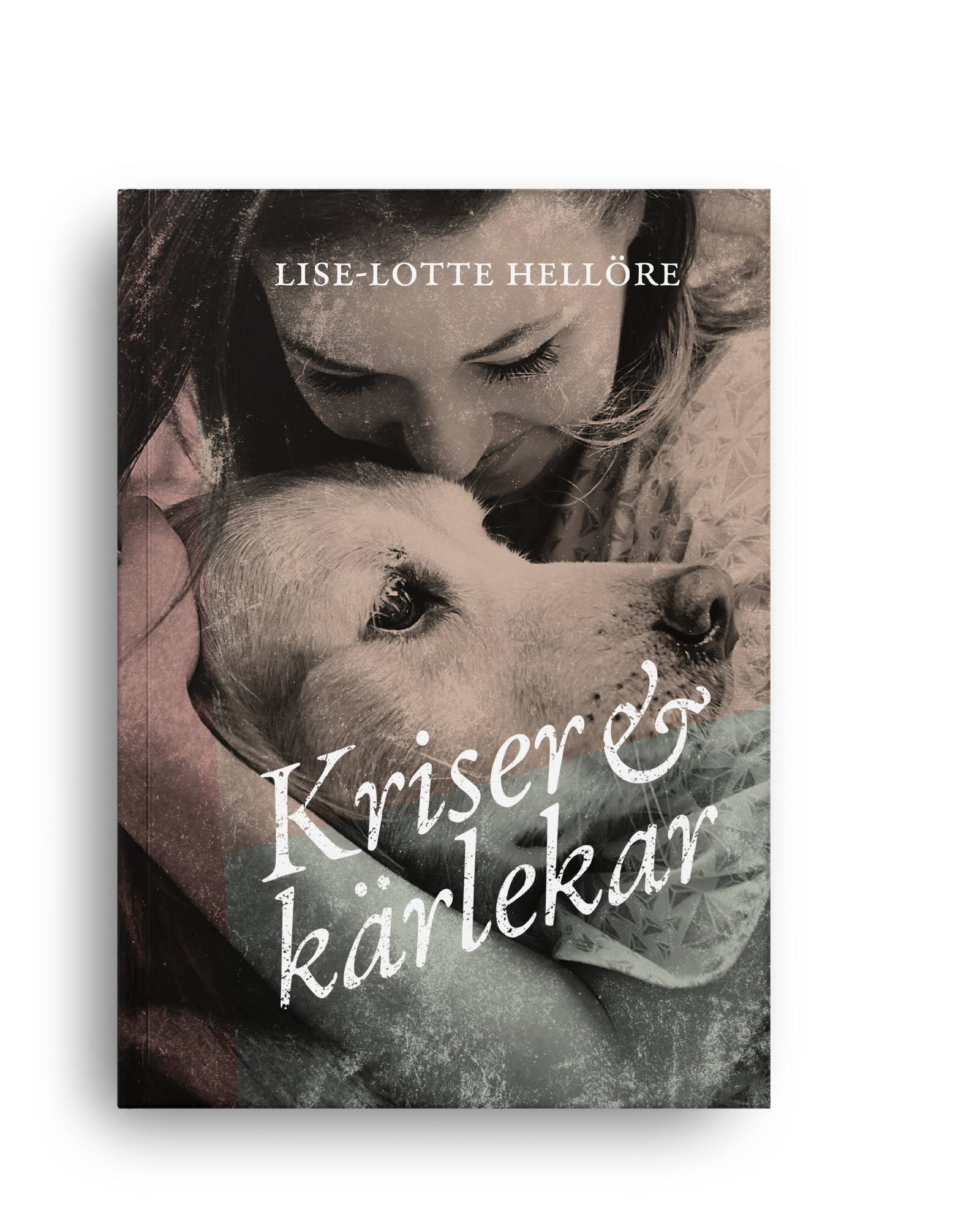 Kriser & kärlekar