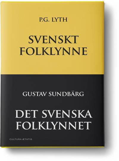 Svenskt folklynne / Det svenska folklynnet