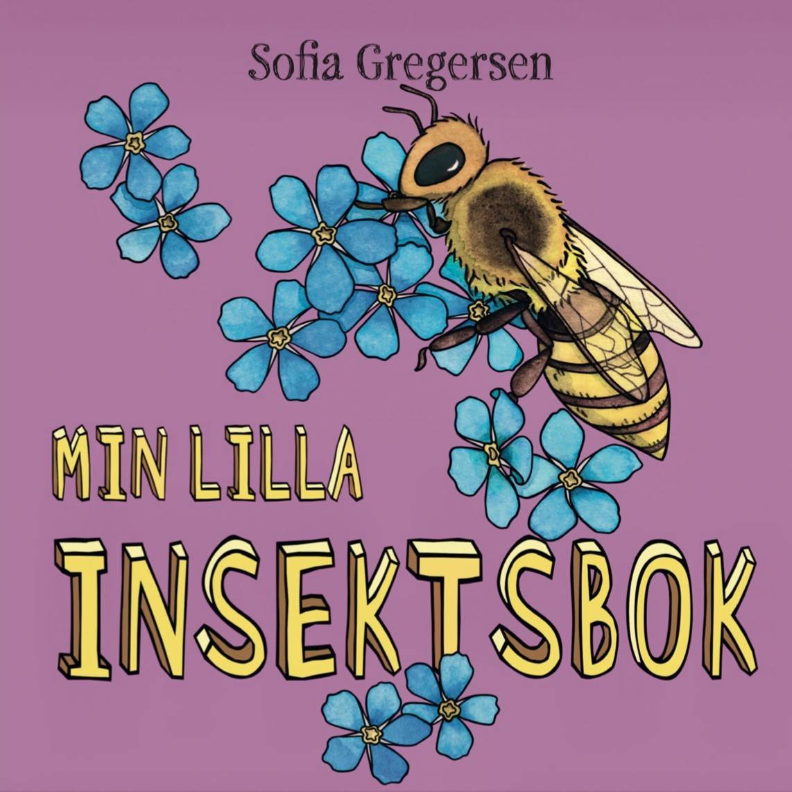 Min lilla insektsbok