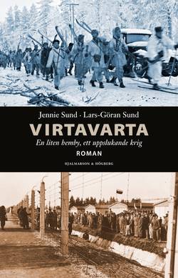 Virtavarta : en liten hemby, ett uppslukande krig.