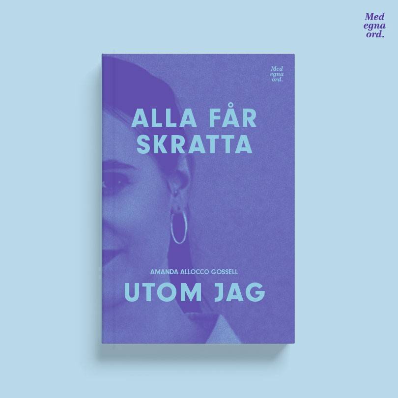 Alla får skratta utom jag