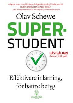 Superstudent : Effektivare inlärning, för bättre betyg