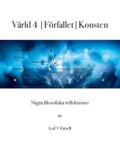 Värld 4 | Förfallet | Konsten : Några filosofiska reflektioner