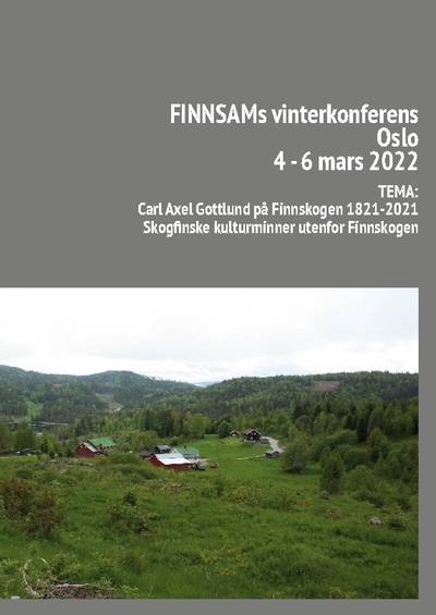 Finnsam vinterkonferens i Oslo 4-6 mars 2022 : Tema: Carl Axel Gottlund på