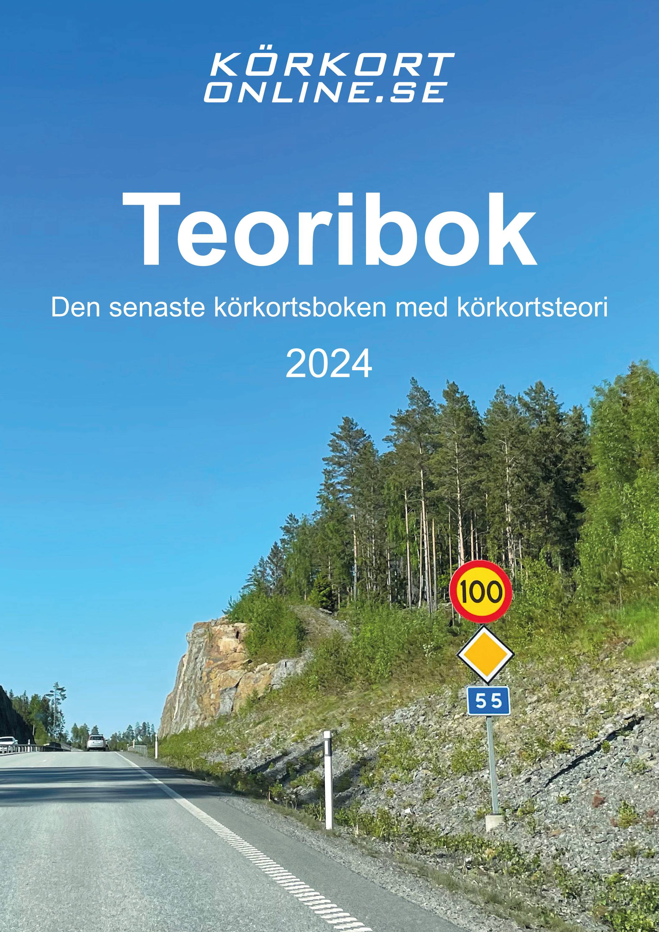 Teoribok : den senaste körkortsboken 2024 med körkortsteori