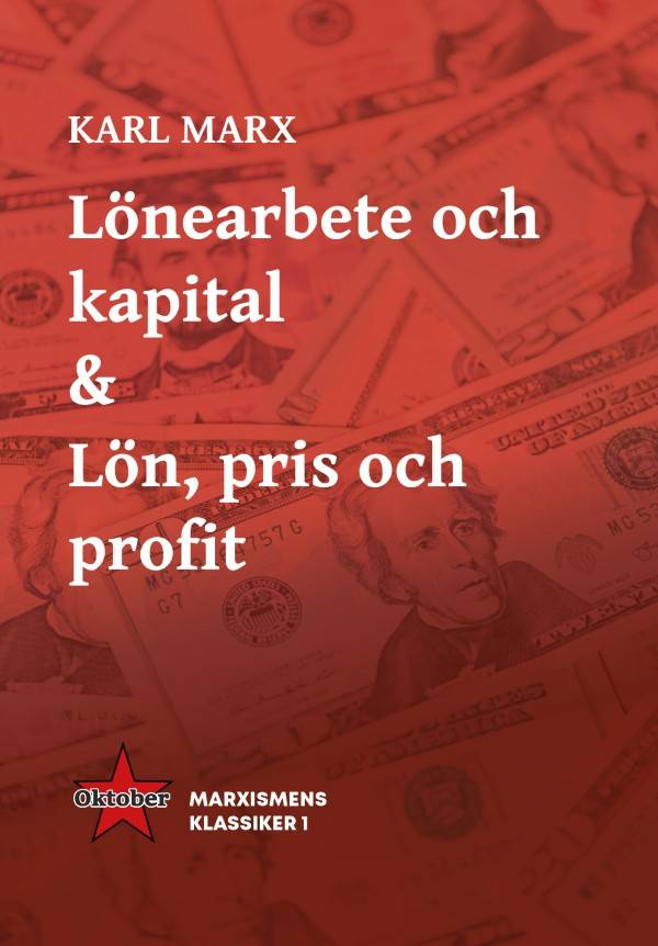 Lönearbete och kapital & Lön,  pris och profit
