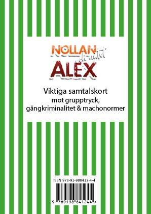 Alex : viktiga samtalskort mot grupptryck, gängkriminalitet och machonormer