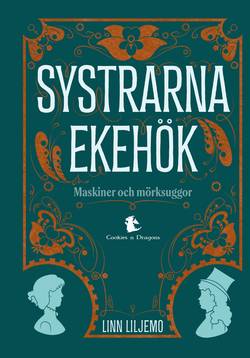 Systrarna Ekehök : maskiner och mörkskuggor