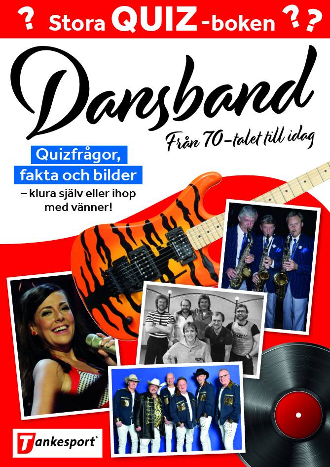 Stora quizboken : dansband från 70-talet till idag