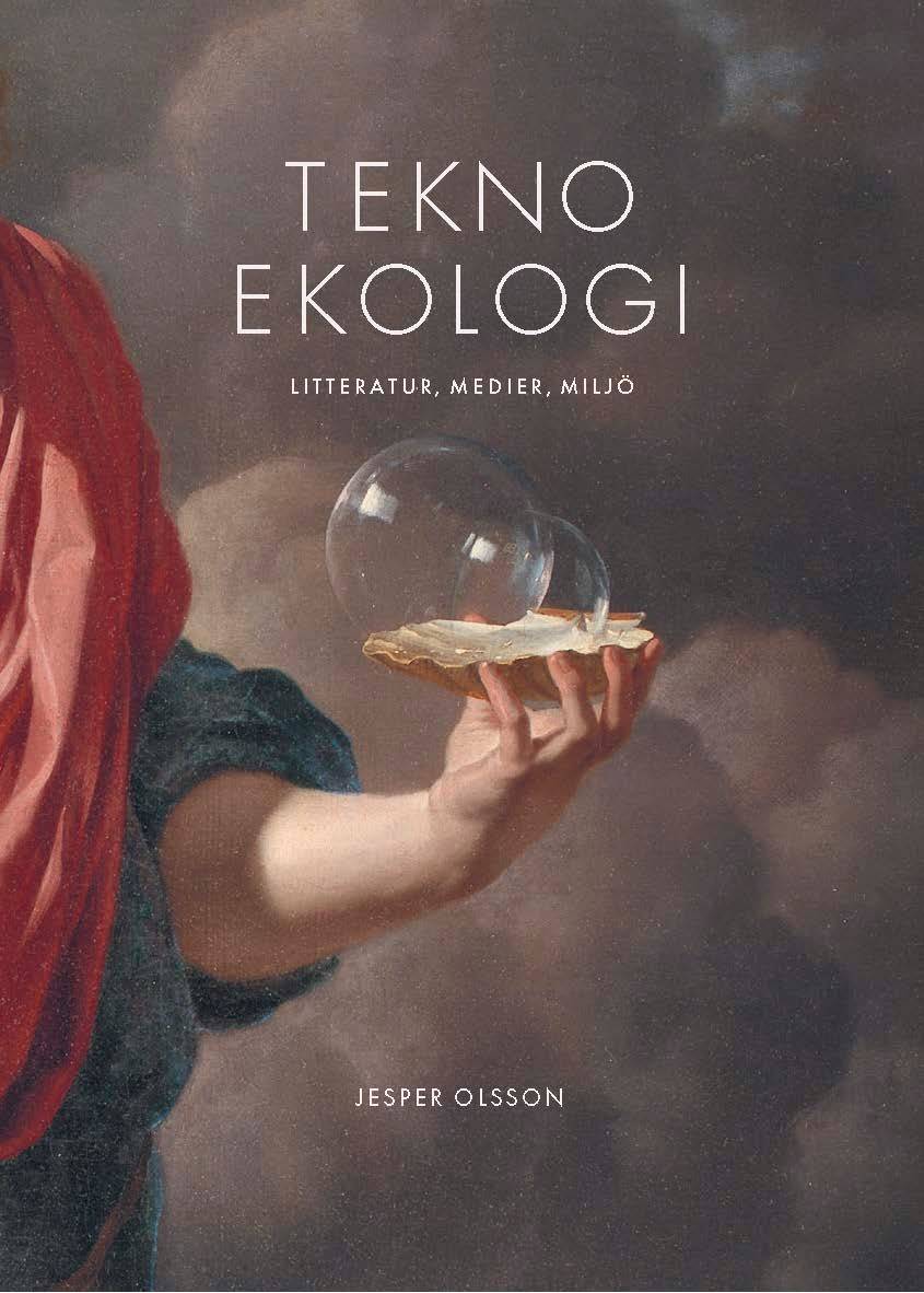 Teknoekologi : litteratur, medier, miljö