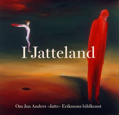 I Jatteland:  om Jan Anders 