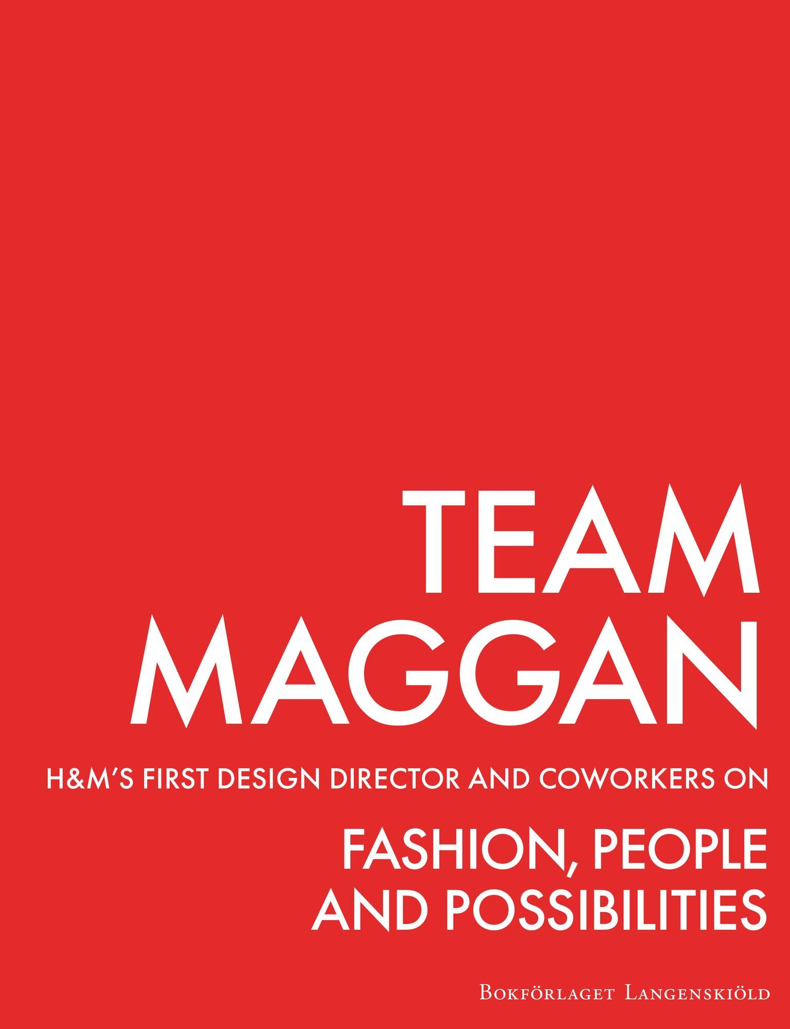 My love story with H&M : fashion, people and possibilities
