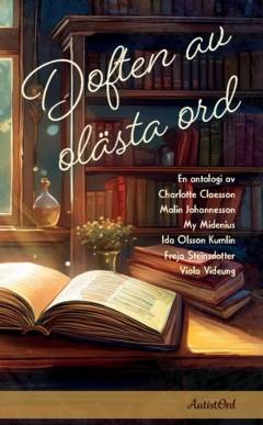 Doften av olästa ord