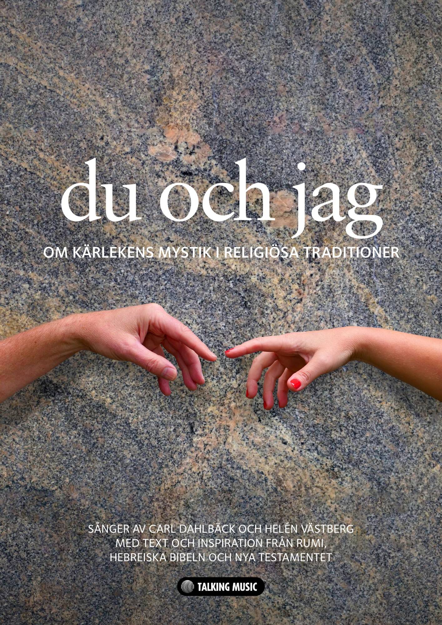 Du och jag : om kärlekens mystik i religiösa traditioner