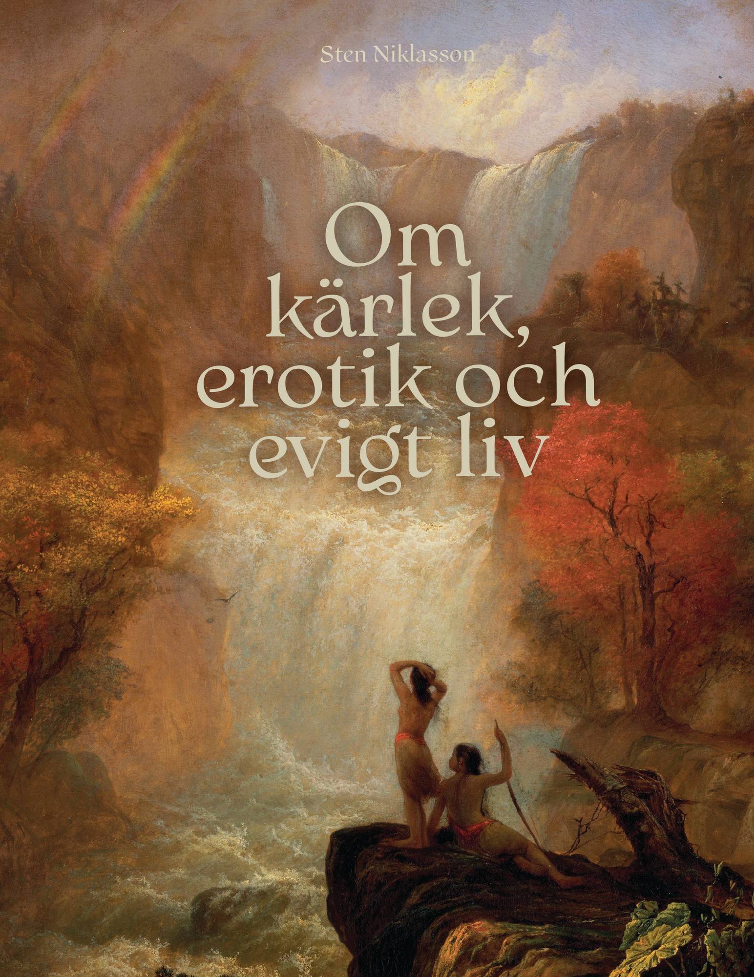 Om kärlek, erotik och evigt liv
