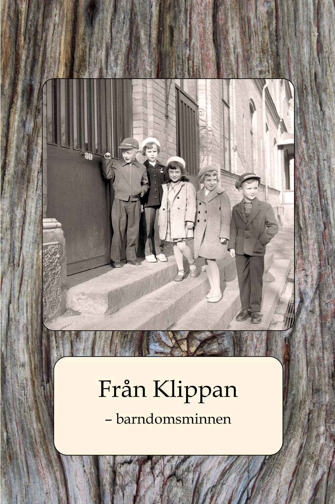 Från Klippan - barndomsminnen