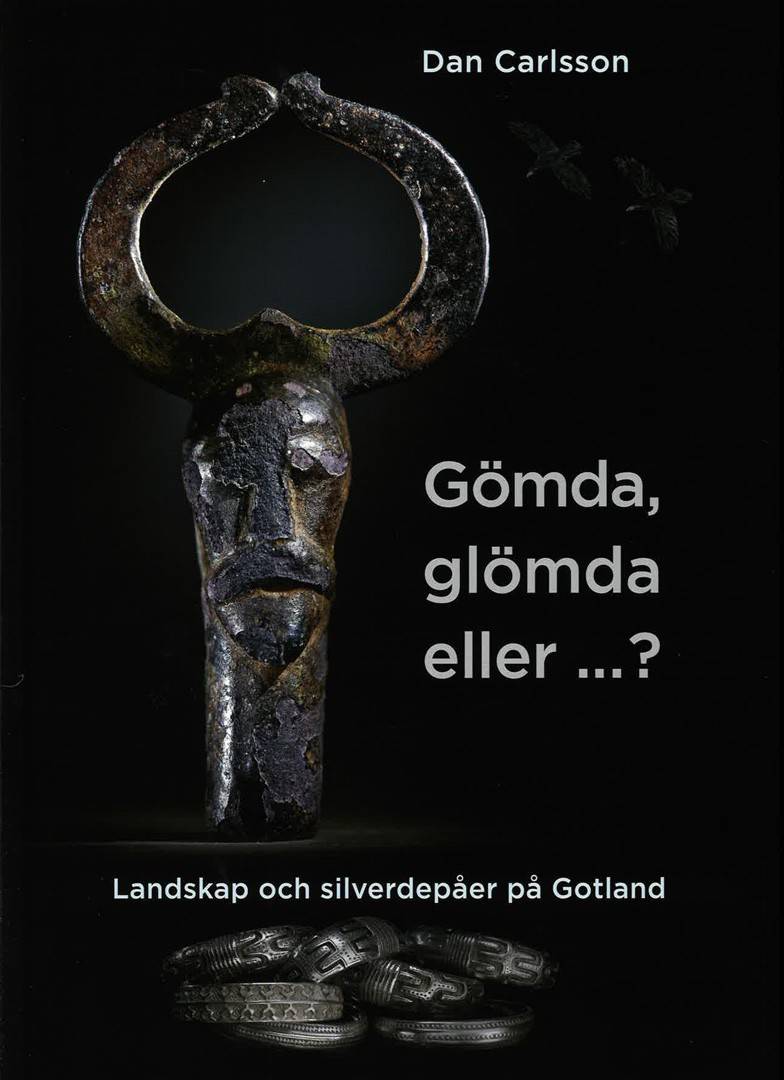Gömda, glömda, eller ...?