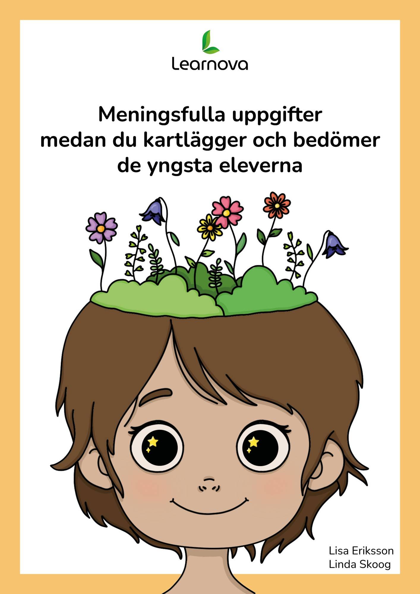 Meningsfulla uppgifter  medan du kartlägger och bedömer  de yngsta eleverna