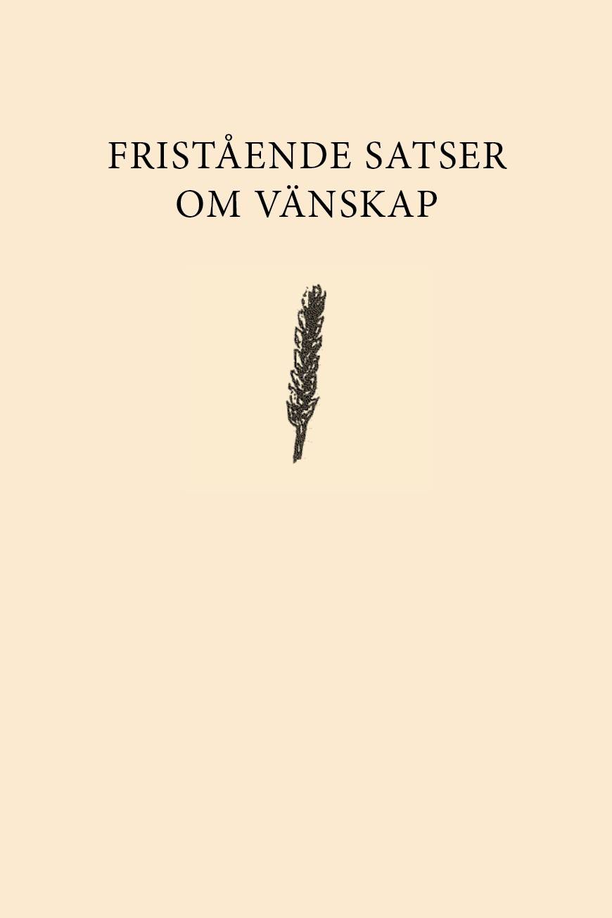 Fristående satser om vänskap