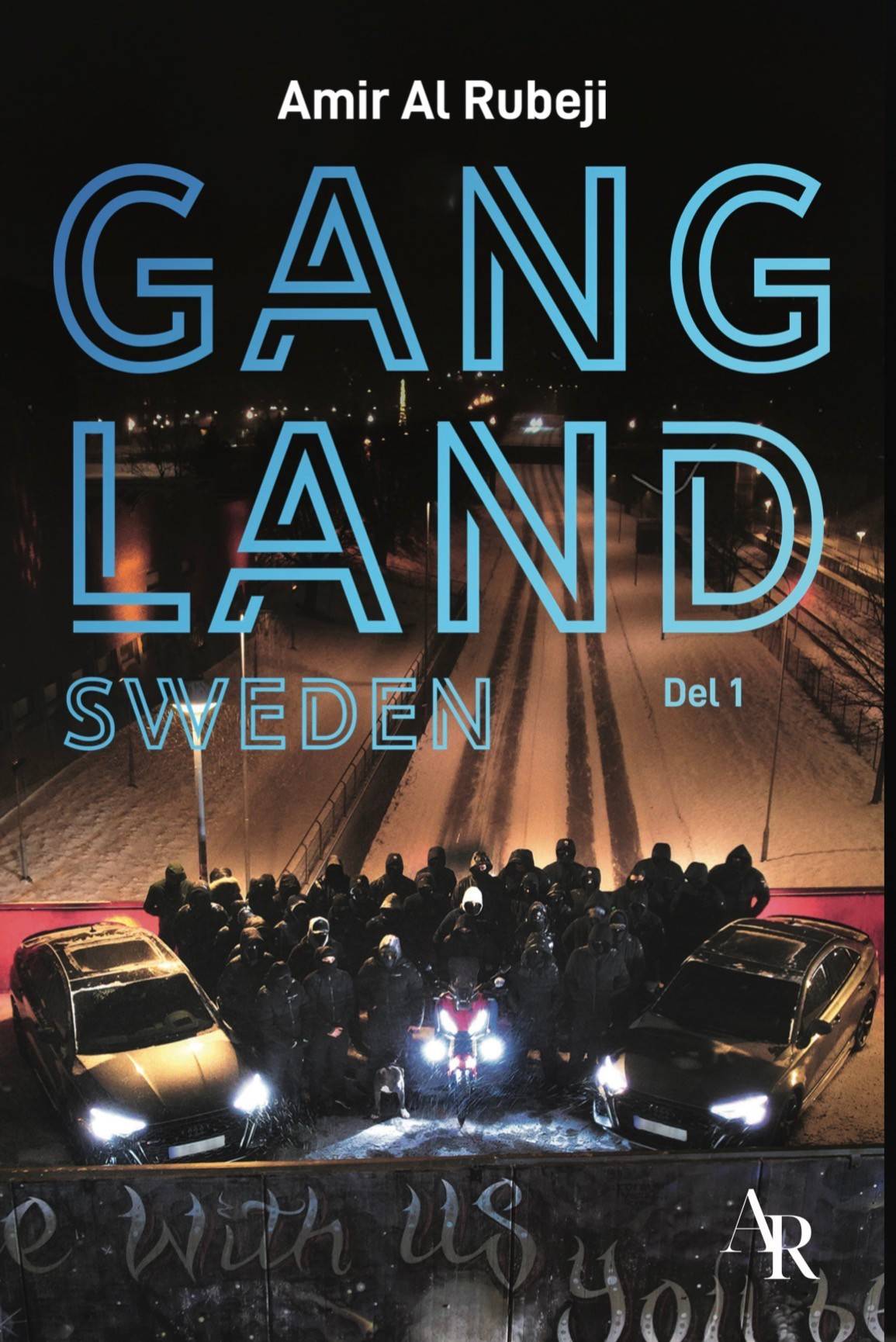 Gangland Sweden. Del 1