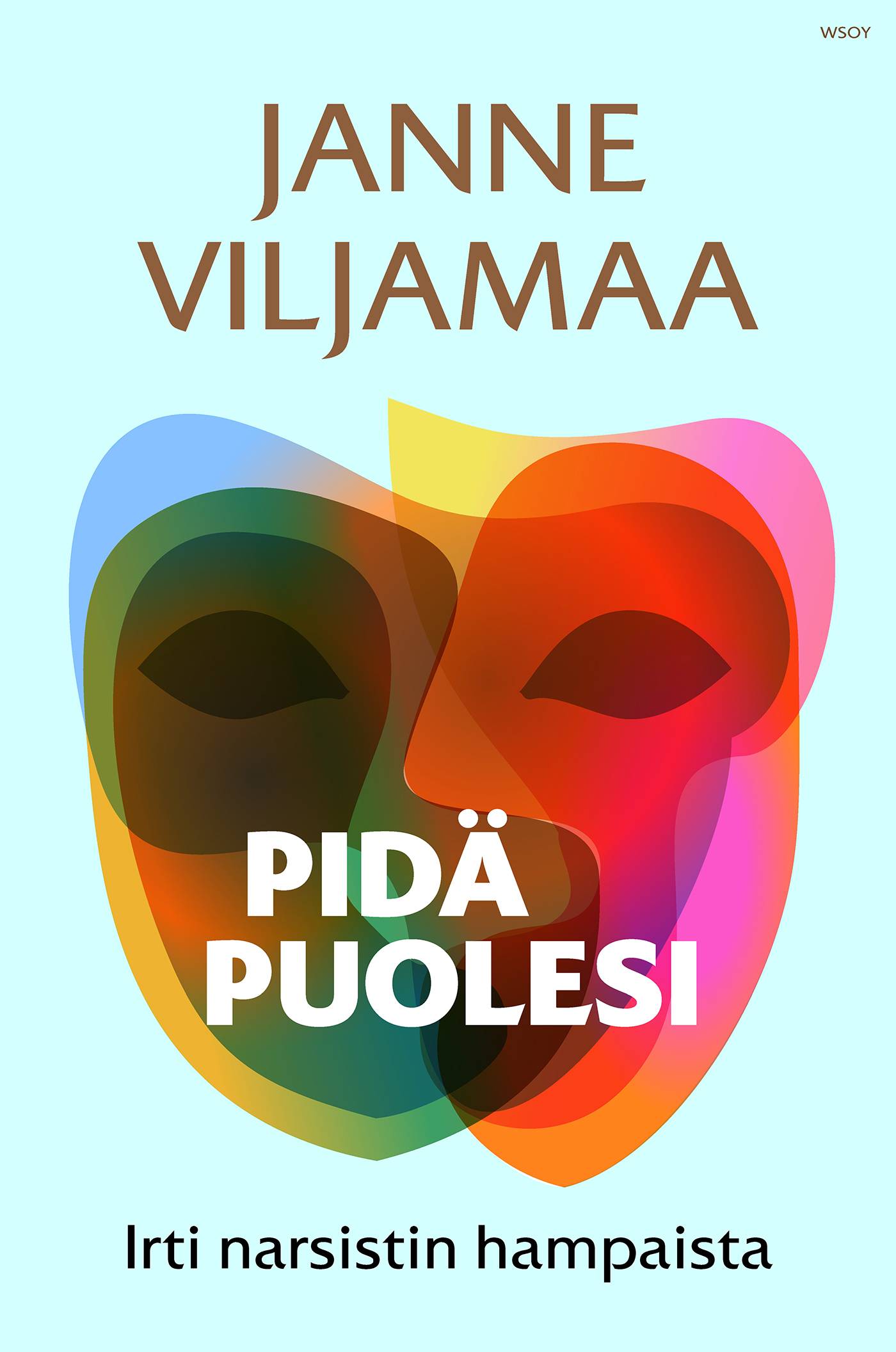 Pidä puolesi - irti narsistin hampaista