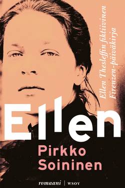 Ellen : Ellen Thesleffin fiktiivinen Firenzen-päiväkirja