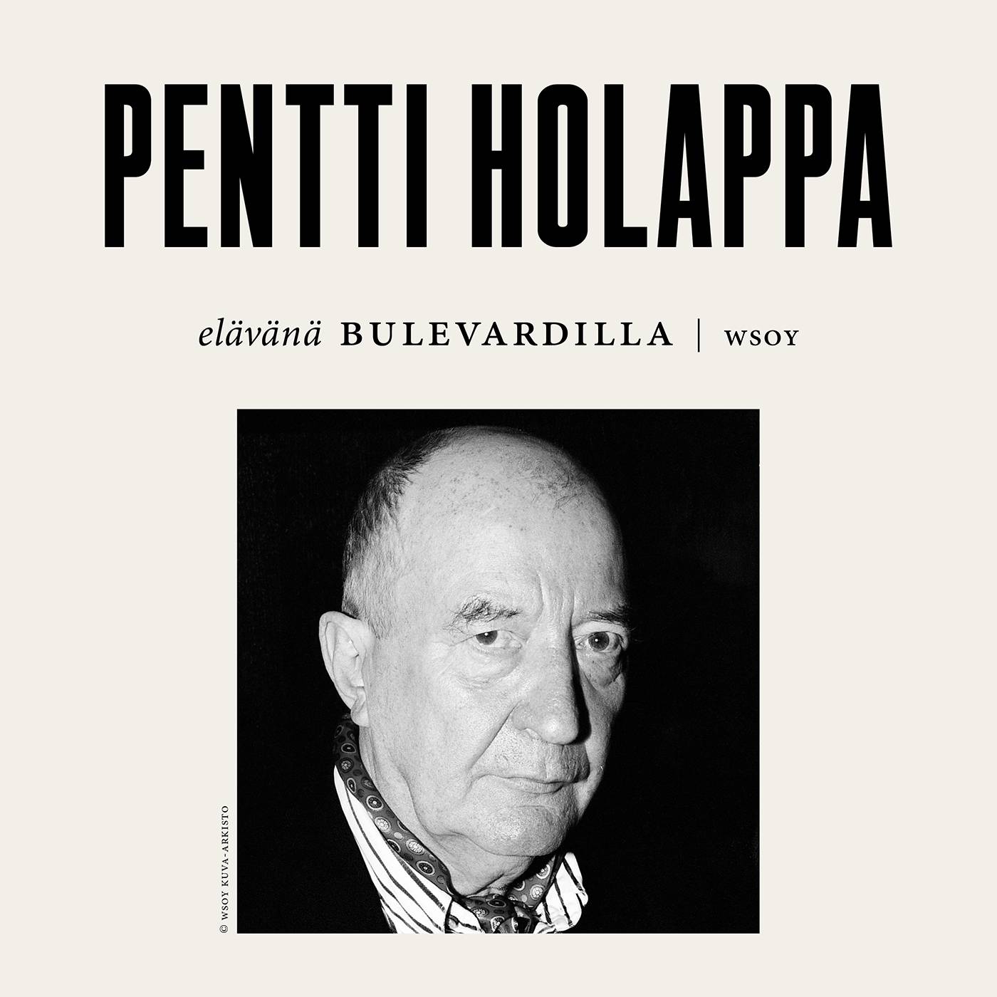 Elävänä Bulevardilla- Pentti Holappa