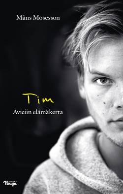 Tim – Aviciin elämäkerta